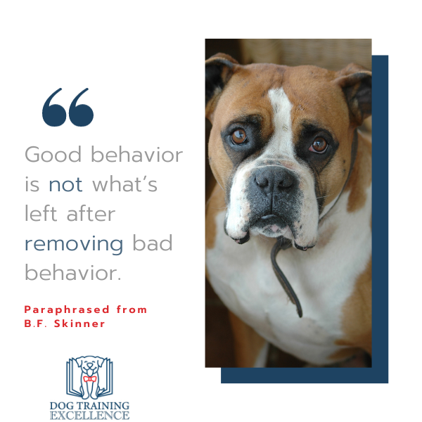 skinner quote, dog training quote, positive dog training quotes